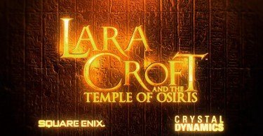 Lara Croft and the Temple of Osiris Anunciado