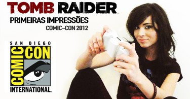 Primeiras impressões de uma fã ao jogar Tomb Raider