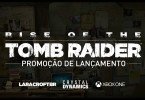 Promoção de lançamento - Rise of the Tomb Raider!