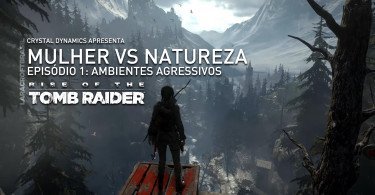 Mulher vs Natureza - Episódio 1: Ambientes Agressivos
