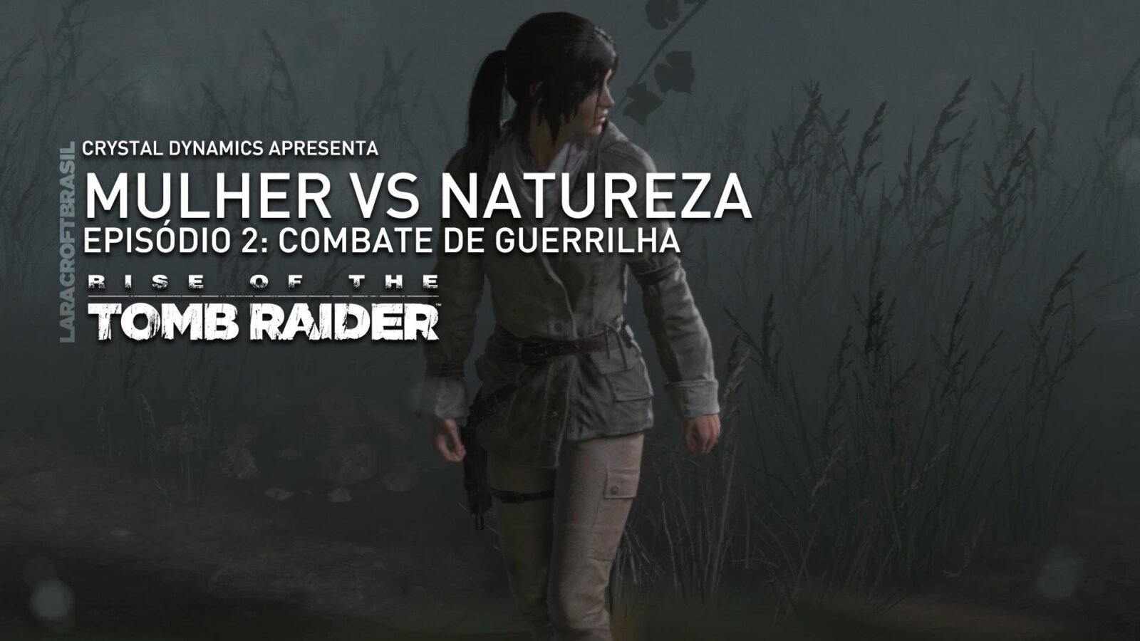 Mulher vs Natureza – Episódio 2: Combate de Guerrilha