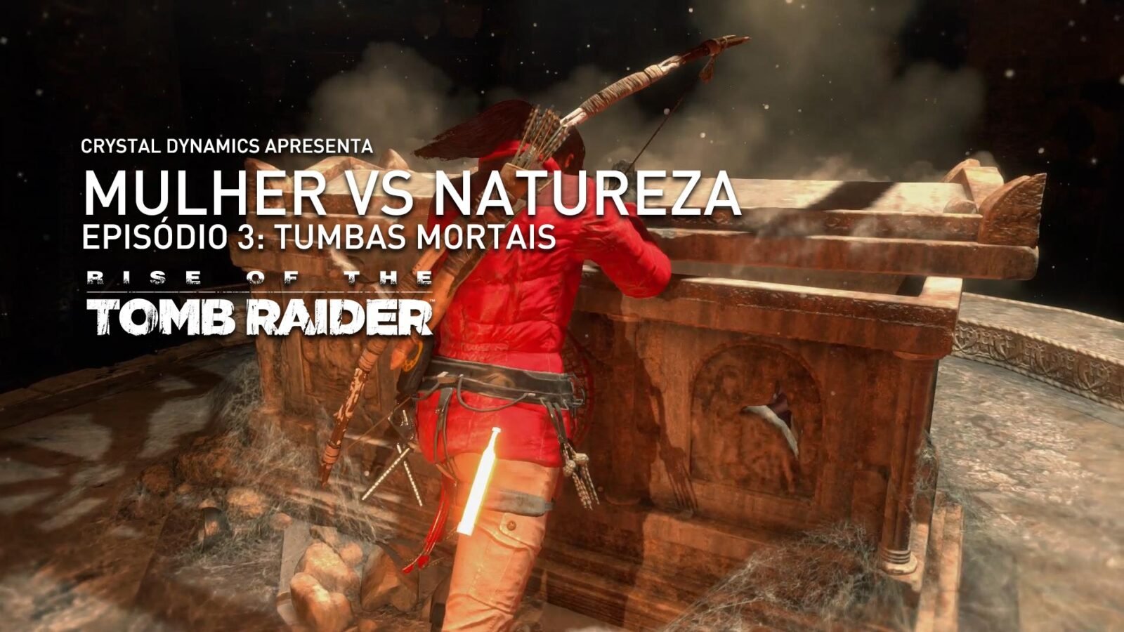 Mulher vs Natureza – Episódio 3: Tumbas Mortais