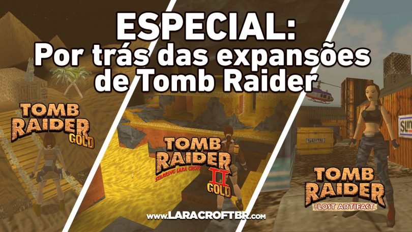 ESPECIAL: Conheça o enredo por trás das expansões Gold de Tomb Raider