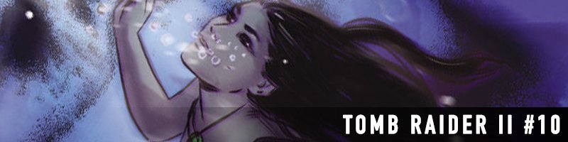 Tomb Raider II (2016-2017)