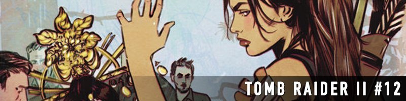 Tomb Raider II (2016-2017)