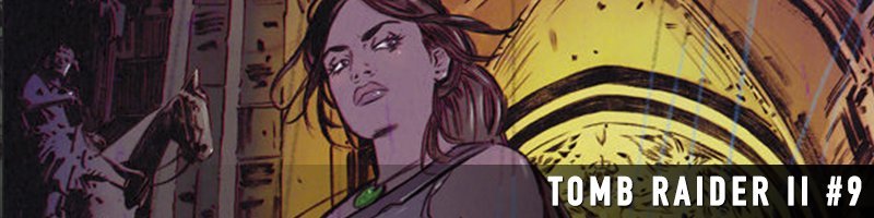 Tomb Raider II (2016-2017)