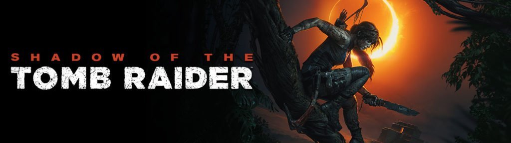 E3 2018 | Trip Report e Impressões de Shadow of the Tomb Raider